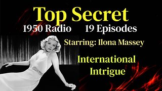 Top Secret 50-07-16 (ep06) Coming Disaster (Dramatic Portion Only)