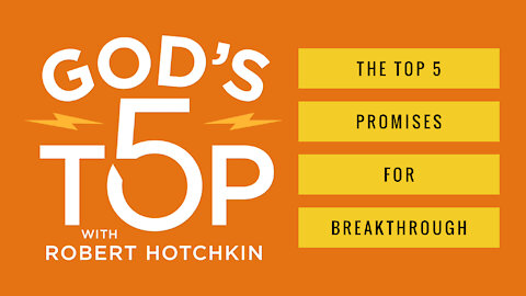The Top 5 Promises for BREAKTHROUGH // God's Top 5