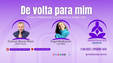 De volta pra mim - Meditantes PodCast #24