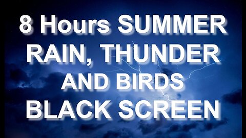 Summer rain with thunder | Deep relaxation for sleep | 8 Hours BLACK SCREEN