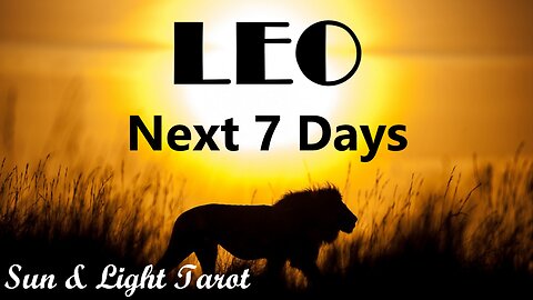 LEO♌ Whatever This is Coming Back Around is Going To Be Very Successful This Time!😍🤑 Next 7 Days