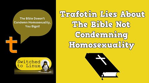 Trafotin Lies About The Bible Not Condemning Homosexuality