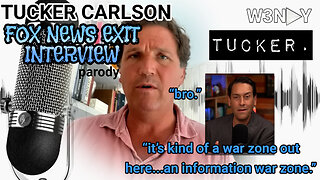 Tucker Carlson Fox News Exit Interview Parody