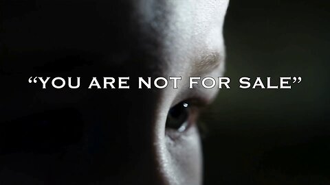 "You Are Not For Sale" Music Video