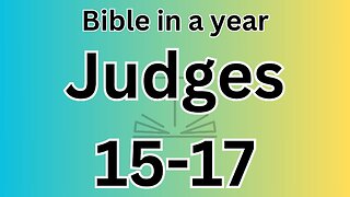 Judges 15-17