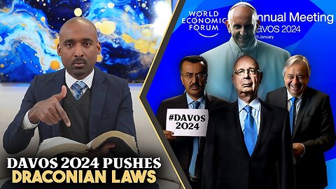 Davos 2024 Has Spirit of AntiChrist & Pushes Draconian Laws. Prayer & Testimonies Wednesdays.