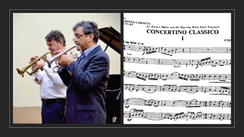 🎺🎺🎺🎺 Concertino Classico I -Joseph Horovitz - [Heinz Karl Schwebel & Ayrton Banck)] (Trumpet Duet)