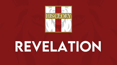 His Glory Bible Studies - Revelation 16-18