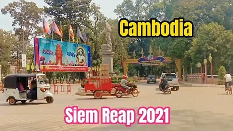 Driving from Siem Reap Provincial Town to Lok Taneuy Street, lifestyle in Siem Reap Province 2021