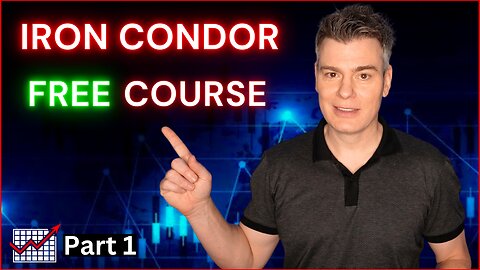 Learn the High Profit Iron Condor Option Strategy - FREE Course