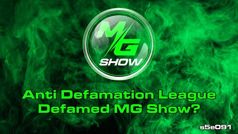 Anti Defamation League Defamed MG Show?