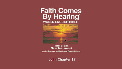 John Chapter 17 - WEB - Audio Bible