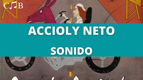 Accioly Neto - Sonido