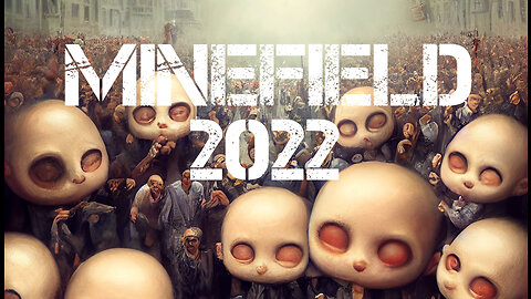 Minefield: 2022