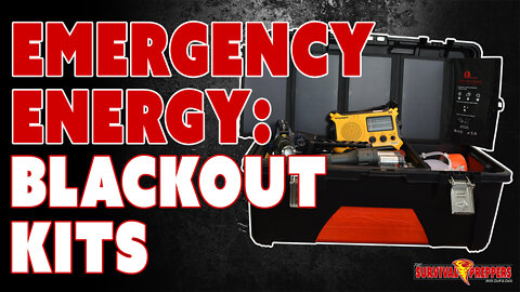 Preppers Lights Out Kits, Blackout Kits & Power Outage Supplies