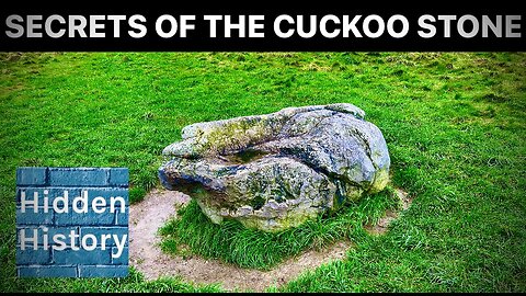 The mysterious history of Stonehenge’s neighbour the Cuckoo Stone