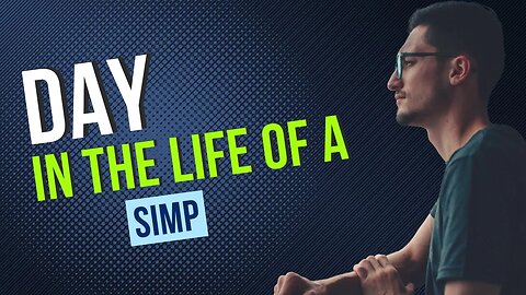 How does a SIMP live? #manosphere #strength #motivation