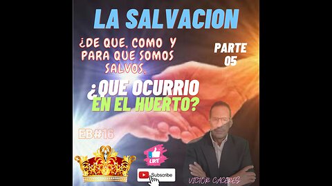 LA-SALVACION-¿QUE OCURRIO EN EL HUERTO?-2