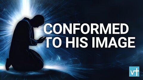 Conformed to His Image: Unlocking Romans 8:29