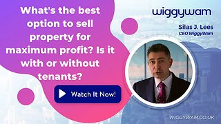 What's the best option to sell property for maximum profit? Is it with or without tenants?