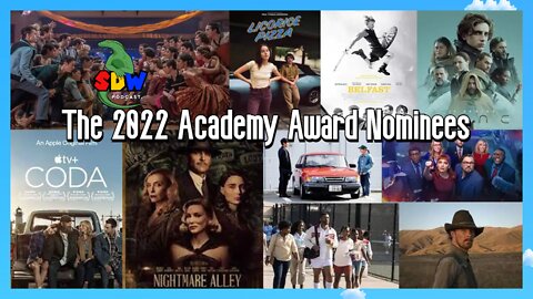 The 2022 Academy Award Nominees