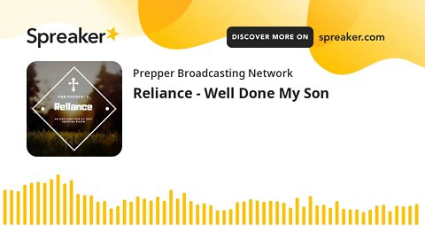 Reliance - Well Done My Son