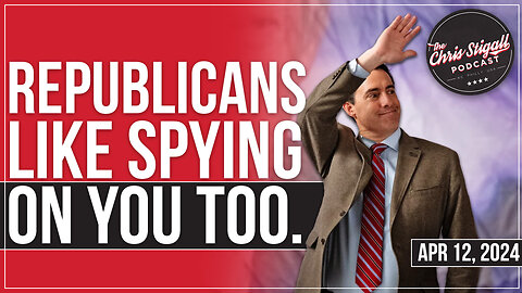 Republicans Like Spying On You Too.