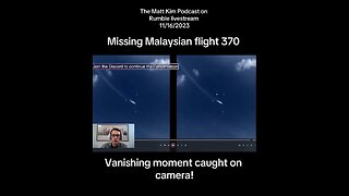 Missing Malaysia Flight 370 Vanishing Moment Caught On Camera