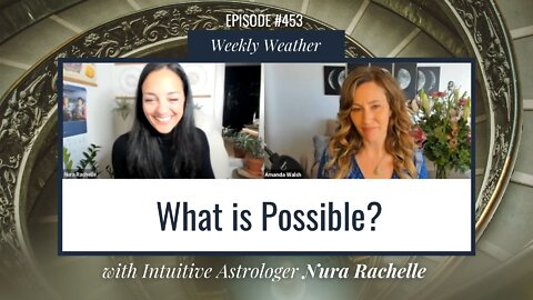 [WEEKLY ASTROLOGICAL WEATHER] March 7 - March 13, 2022 w/ Nura Rachelle