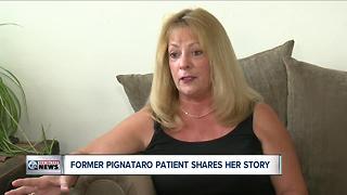 Former patient of Dr. Pignataro speaks out