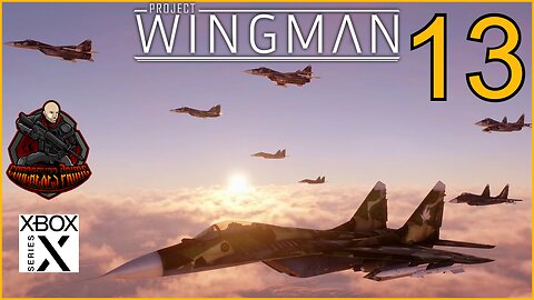 Project Wingman - Playthrough Mission 13: Valkyrie's Call (Xbox Series X Gameplay)