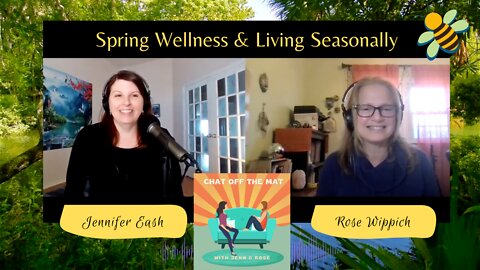 Spring Wellness & Living Seasonally