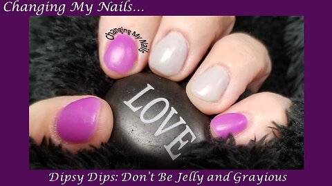 EP0011. Changing My Nails From Azure Purples to DipsyDip Kit Test.