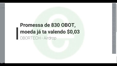 Airdrop - OBORTECH - 830 Obot (1 obot = $ 0,03) - Vai lançar na Probit - 12 de Abril de 2021