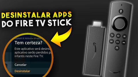 Como DESINSTALAR APPS do FIRE TV STICK da AMAZON