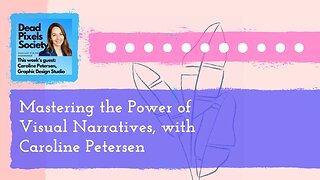 Mastering the Power of Visual Narratives, with Caroline Petersen