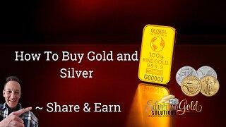 How To Buy Gold and Silver, Share and Earn - Special Easter Wealth Presentation