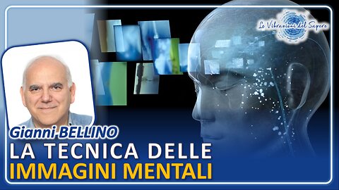 La tecnica delle immagini mentali - Gianni Bellino