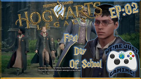 Hogwarts Legacy First Playthrough Episode 02 First Day Of Class