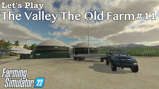 Let's Play | The Valley The Old Farm | #11 | Farming Simulator 22