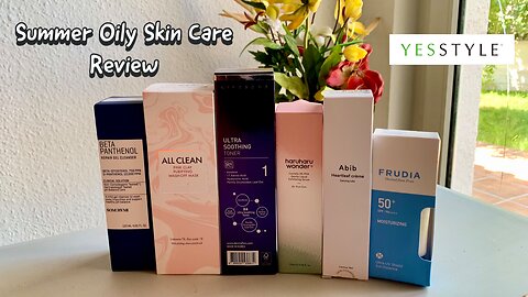 YesStyle Summer Oily Skin Care Review
