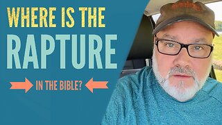 Where Is The Rapture In The Bible?