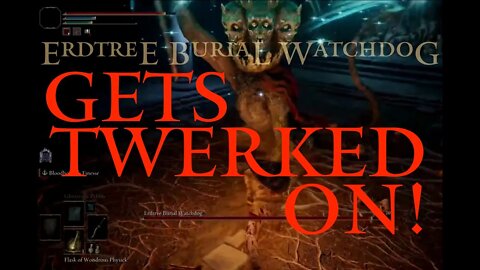 Elden Ring Erdtree Burial Watchdog Defeated and Twerked On (Elden Ring Live)