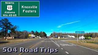 Road Trip #874 - US-11 N - Alabama Mile 48-68 - Knoxville/Fosters