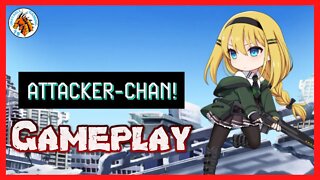 Attacker Chan! Gameplay