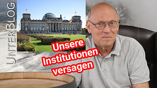 Versagen unserer Institutionen - Ursachen und Hintergründe