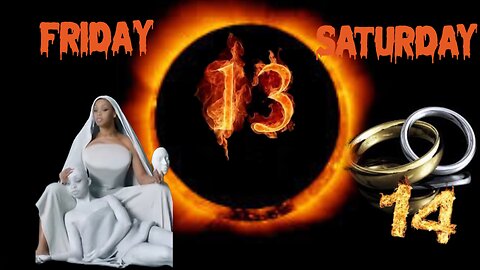 Friday the 13th Saturday the 14th 2023 Flame