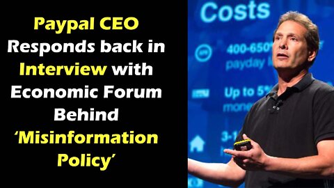 PayPal CEO Responds In Interview Behind ‘Misinformation Policy