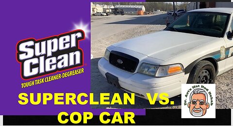 SUPERCLEAN VS COP CAR