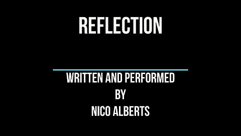 Reflection - The making of